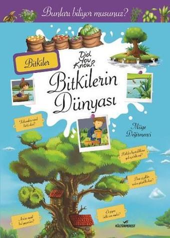 Bitkilerin Dünyası-Bunları Biliyor Musunuz? - Müge Değirmenci - Kültürperest