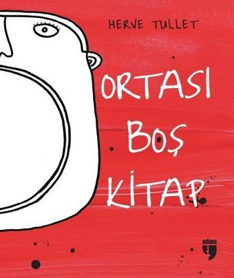 Ortası Boş Kitap - Herve Tullet - Edam Yayınevi