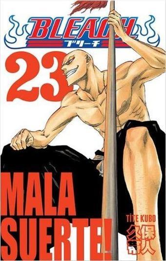 Bleach 23.Cilt-Mala Suerte! - Tite Kubo - Gerekli Şeyler