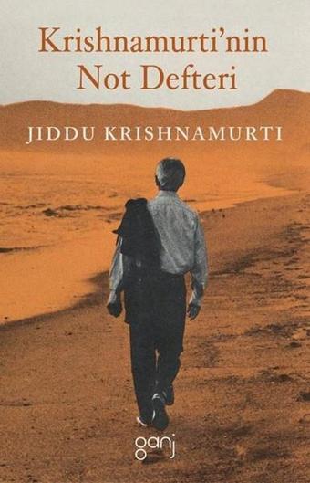 Krishnamurti'nin Not Defteri - Jiddu Krishnamurti - Ganj Yayınları