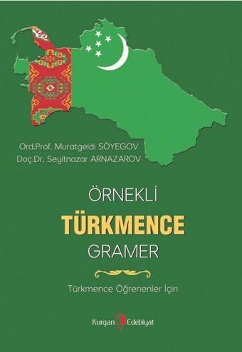 Örnekli Türkmence Gramer - Seyitnazar Arnazarov - Kurgan Edebiyat