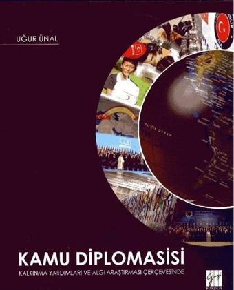 Kamu Diplomasisi - Uğur Ünal - Gazi Kitabevi