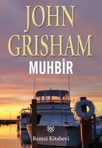 Muhbir - John Grisham - Remzi Kitabevi