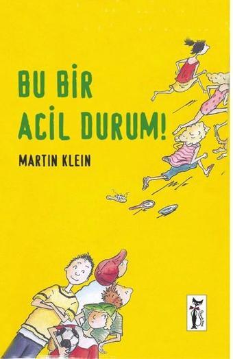 Bu Bir Acil Durum - Martin Klein - Çizmeli Kedi