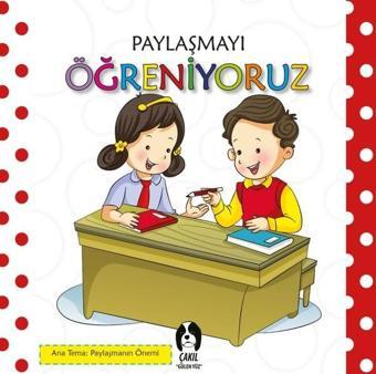 Paylaşmayı Öğreniyoruz - Kolektif  - Çakıl