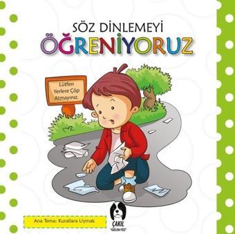 Söz Dinlemeyi Öğreniyoruz - Kolektif  - Çakıl