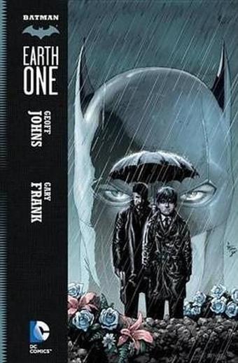 Batman: Earth One - Geoff Johns - DC Comics