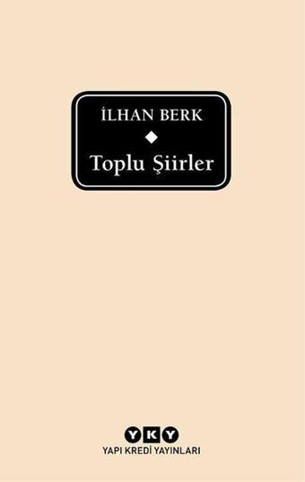 Toplu Şiirler İlhan Berk - İlhan Berk - Yapı Kredi Yayınları