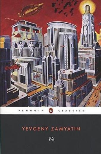 We - Yevgeny Zamyatin - Penguin Classics