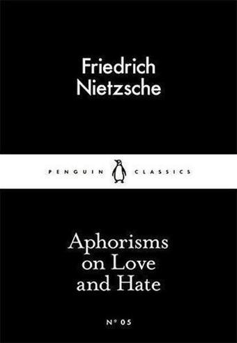 Aphorisms on Love and Hate - Penguin Classics