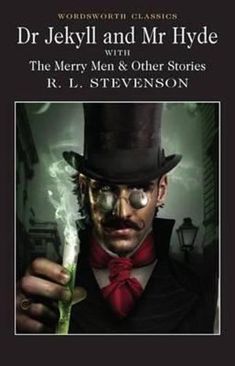 Dr Jekyll and Mr Hyde (Wordsworth Classics) - Robert Louis Stevenson - Wordsworth