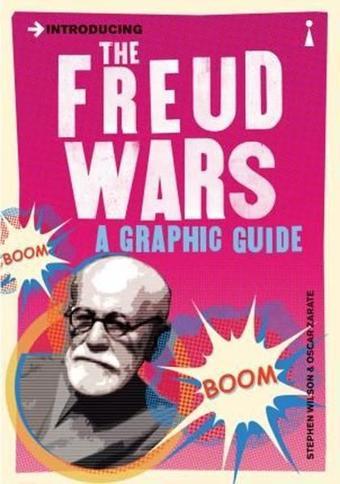 Introducing the Freud Wars: A Graphic Guide - Oscar Zarate - Icon Books
