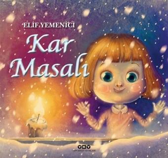 Kar Masalı - Elif Yemenici - Yapı Kredi Yayınları