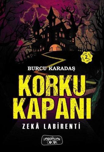 Korku Kapanı - Zeka Labirenti - Burcu Karadaş - Yediveren Çocuk