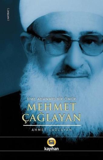 Mehmet Çağlayan - Ahmet Çağlayan - Kayıhan Yayınları