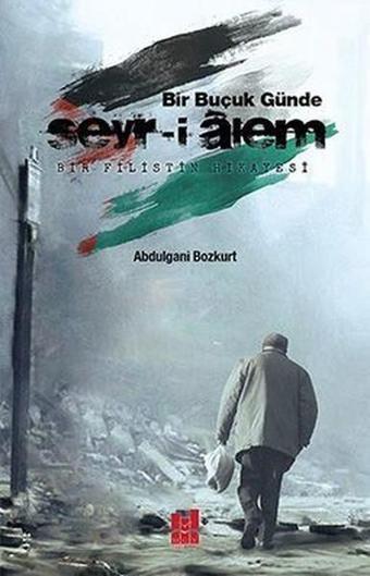 Bir Buçuk Günde Seyr-i Alem - Abdulgani Bozkurt - MGV Yayınları