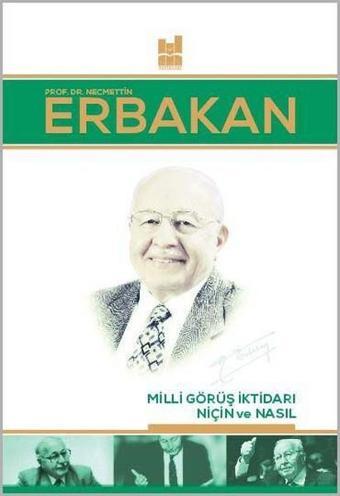 Milli Görüş İktidarı Niçin ve Nasıl - Necmettin Erbakan - MGV Yayınları