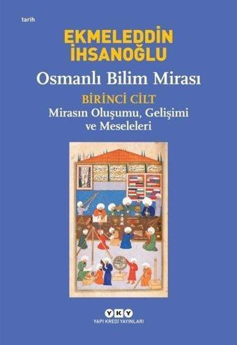 Osmanlı Bilim Mirası Seti-2 Kitap Takım - Ekmeleddin İhsanoğlu - Yapı Kredi Yayınları