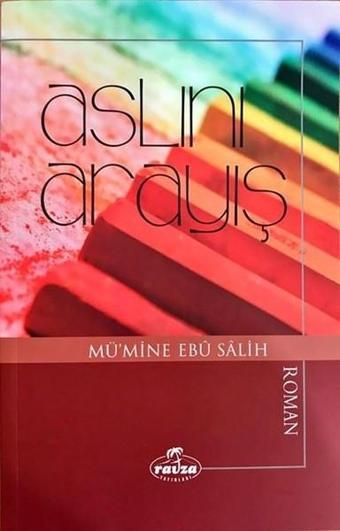 Aslını Arayış - Ravza Yayınları