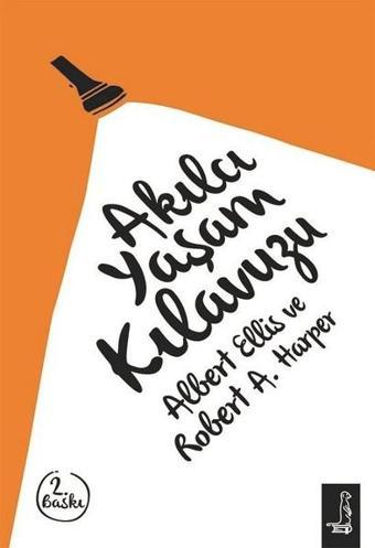 Akılcı Yaşam Kılavuzu - Robert A. Harper - Eksi Kitaplar