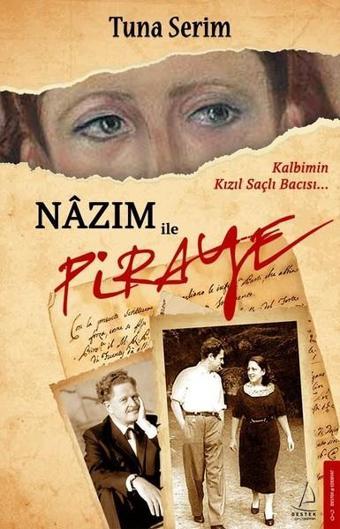 Nazım İle Piraye - Tuna Serim - Destek Yayınları