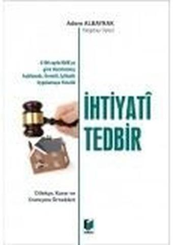 İhtiyati Tedbir - Adem Albayrak - Adalet Yayınları