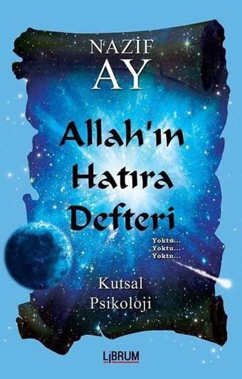 Allahın Hatıra Defteri - Librum Kitap