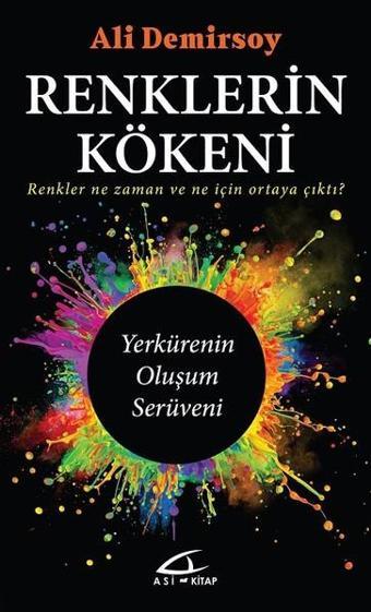 Renklerin Kökeni - Ali Demirsoy - Asi Kitap