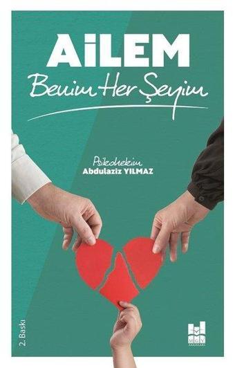 Ailem Benim Herşeyim - Abdulaziz Yılmaz - MGV Yayınları