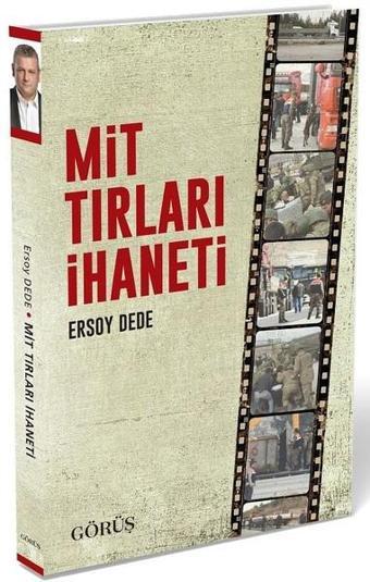 MİT Tırları İhaneti - Ersoy Dede - Görüş