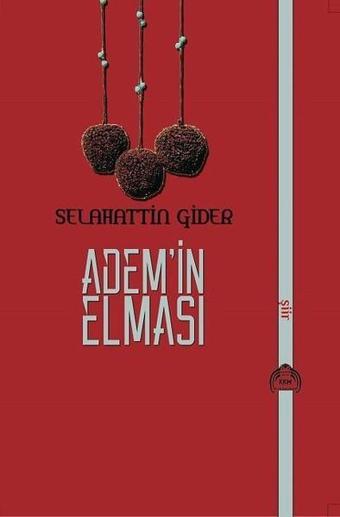 Adem'in Elması - Selahattin Gider - Kurgu Kültür