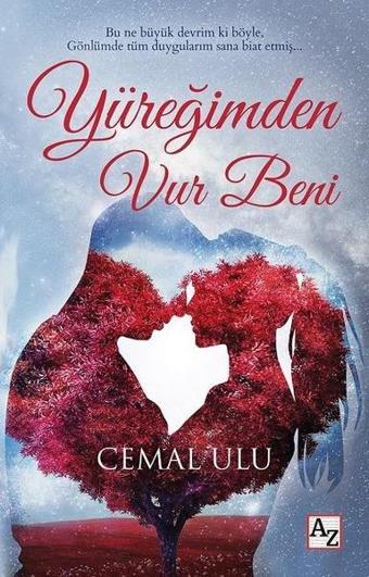 Yüreğimden Vur Beni - Cemal Ulu - Az Kitap