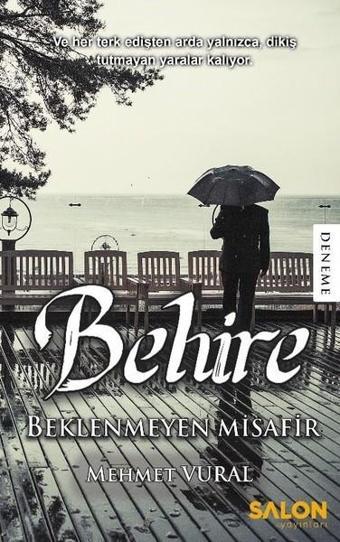 Behire- Beklenmeyen Misafir - Mehmet Vural - Salon Yayınları