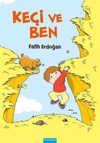 Keçi ve Ben - Fatih Erdoğan - Mavi Bulut Yayıncılık