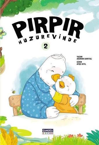 Pırpır Huzurevinde 2 - Asuman Sarıtaç - Çamlıca Çocuk Yayınları