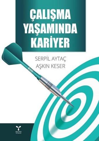 Çalışma Yaşamında Kariyer - Aşkın Keser - Umuttepe