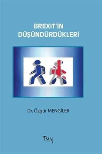 Brexit'in Düşündürdükleri - Özgür Mengiler - İmaj Yayıncılık