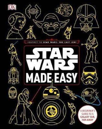 Star Wars Made Easy - Christian Blauvelt - Dorling Kindersley Publisher
