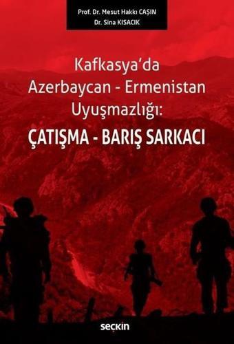 Çatışma-Barış Sarkacı - Seçkin Yayıncılık
