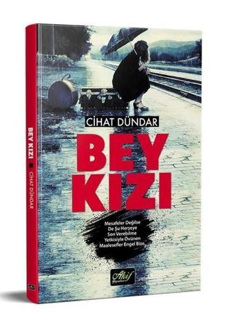 Bey Kızı - Cihat Dündar - Akif Yayınları