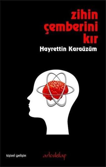 Zihin Çemberini Kır - Hayrettin Karaüzüm - Artos Kitap