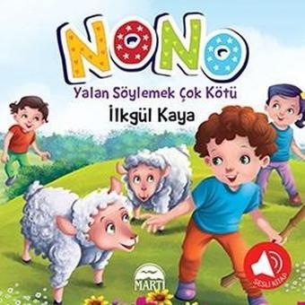 Nono 4-Yalan Söylemek Çok Kötü - Martı Yayınları Yayınevi