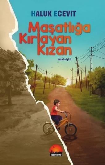 Maşatlığa Kırlayan Kızan - Haluk Ecevit - Kent Kitap