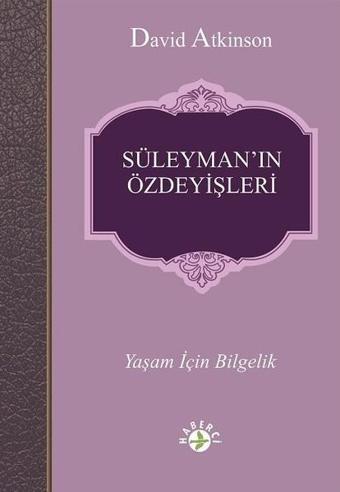 Süleyman'ın Özdeyişleri - David Atkinson - Haberci