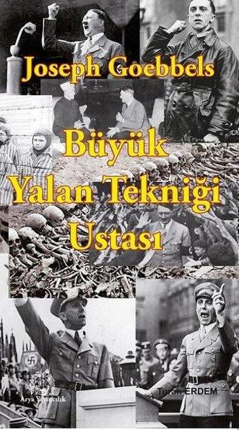 Büyük Yalan Tekniği Ustası - Turan Erdem - Arya Yayıncılık