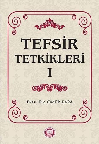 Tefsir Teknikleri 1 - Ömer Kara - M. Ü. İlahiyat Fakültesi Vakfı Yayı