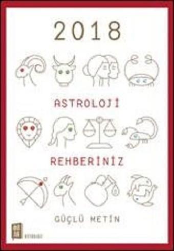 2018 Astroloji Rehberiniz - Güçlü Metin - Mona