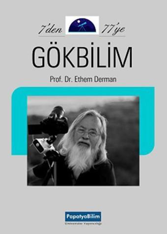 7den 77ye Gökbilim - Ethem Derman - Papatya Bilim