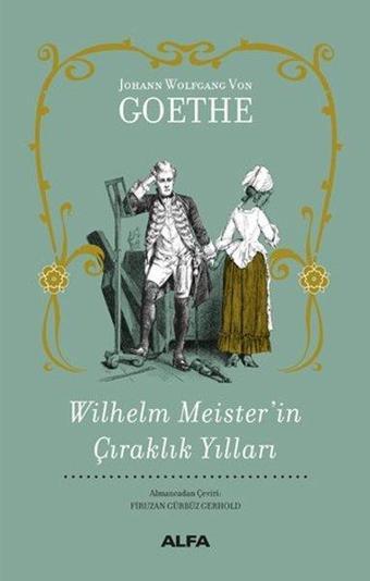 Wilhelm Meister'in Çıraklık Yılları - Alfa Yayıncılık