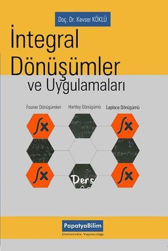 İntegral Dönüşümler ve Uygulamaları - Papatya Bilim